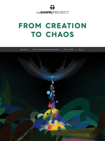 The Gospel Project for Adults Daily Discipleship Guide for Fall 2021 